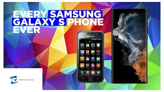 Every Samsung Galaxy S Phone Ever (2010 - 2022)