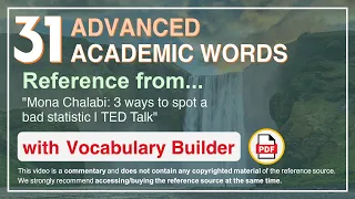 31 Advanced Academic Words Ref from "Mona Chalabi: 3 ways to spot a bad statistic | TED Talk"