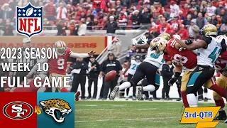 San Francisco 49ers vs Jacksonville Jaguars FULL GAME 3rd 11/12/23 Week 10 | NFL Highlights Today