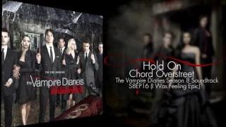 Hold On- Chord Overstreet (The Vampire Diaries Season 8- Finale Episode)