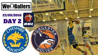 Cheshire Phoenix v Worcester Wolves  BBL Day 2 23/09/2018 by We R Ballers