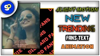 Alight motion new trending fans text animation //anupama parameswaran//2020🔥⚡