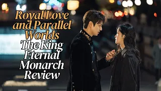 Lee Min Ho's Epic Return | The King: Eternal Monarch Kdrama Review