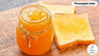 2 Ingredients Pineapple Jam Recipe | How to Make Pineapple Jam at Home ~ The Terrace Kitchen