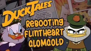 Rebooting Flintheart Glomgold | The Ballad of Duke Baloney | Review | Video Essay