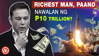 Paano Nawalan Ng Mahigit P10 Trillion Si Elon Musk?