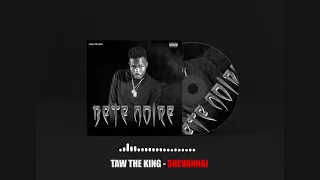 Taw The King - 02 Shevannai