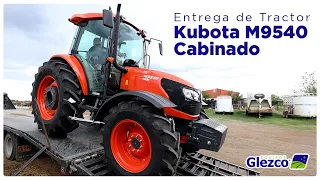 Entrega de Tractor Kubota M9540 Cabinado | Equipos Glezco