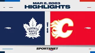 NHL Highlights | Maple Leafs vs. Flames - March 2, 2023