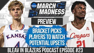 Torey & Steven Preview March Madness - Bracket Picks, Players to Scout, and more! | BLEAV in Blazers