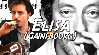 Serge Gainsbourg (Elisa) - Tuto guitare facile - Spécial 90 ans de l'ami Serge !