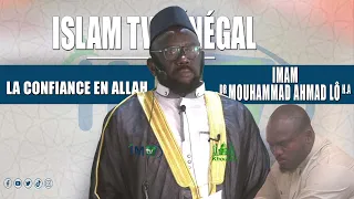 KHOUTBAH DR MOUHAMMAD AHMAD LÔ H.A | La confiance en ALLAH