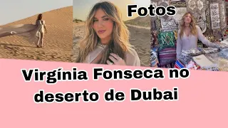 Virgínia Fonseca em dia de fotos no deserto de Dubai.