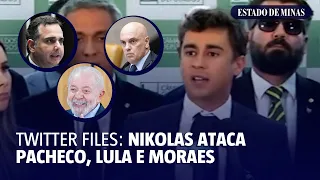 Twitter Files: Nikolas Ferreira critica Pacheco, Lula e Moraes