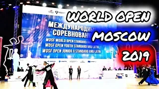 WDSF World Open Moscow 2019 | Vlog #2