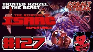 REPENTANCE FINAL DLC #127 -  Tainted Azazel vs The Beast[The Binding of Isaac: Repentance]