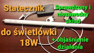 Zapłonnik, statecznik elektroniczny do świetlówek 18W; sprawdzony i niezawodny