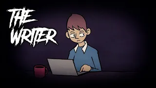 1 | The Writer -  Animated Scary Horror Story