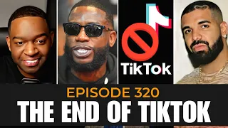 The End Of TikTok Episode 320: Drake Cease And Desist From Tupac Estate, Gucci Mane Disses Diddy