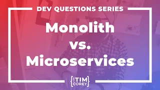 Should I Build a Monolith or Microservices?