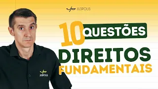 10 QUESTÕES de DIREITOS FUNDAMENTAIS-Cesgranrio, Cebraspe, FGV-Direito Constitucional para concurso