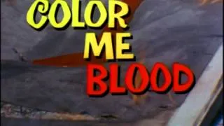 COLOR ME BLOOD RED Trailer 1965