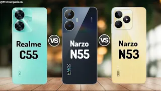 Realme C55 vs Realme Narzo N55 vs Realme Narzo N53 || Comparison