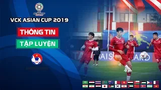 Văn Toàn háo hức chờ đợi trận ra quân gặp Iraq tại VCK Asian Cup 2019 | VFF Channel