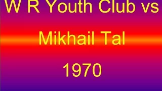 White Rook Youth Club vs Mikhail - Tal 1970