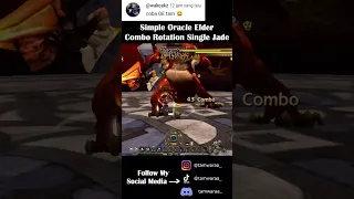 Simple Oracle Elder Rotation Combo Single Jade - Dragon Nest