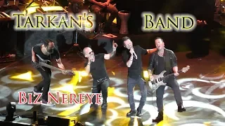 Tarkan's Band - Biz Nereye (14.05.2019)