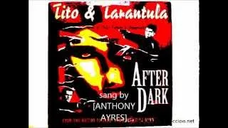 after dark sang by Anthony Ayres