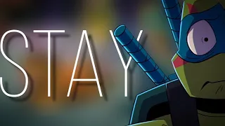 Stay [ROTTMNT Leonardo AMV]