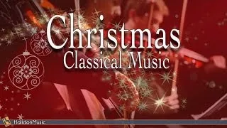 Classical Music | Traditional Christmas Songs (Mozart, Beethoven, Corelli, Bach...)