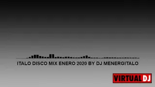 ITALO & NU DISCO MIX ENERO 2020 BY DJ MENERGITALO