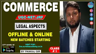 COMMERCE for UGC NET JRF (Legal Aspects) CLASS-1 (BY PANKAJ SIR) ugc net jrf commerce EUREKA ACADEMY