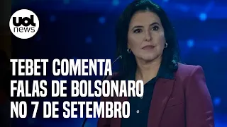 Tebet sobre discurso de Bolsonaro: 'Mostra todo seu desprezo pelas mulheres'