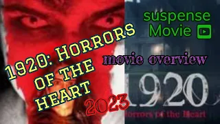 1920:Horrors Of The Heart|2023|upcoming hindi movie|movie overview official#movie #horrorstories