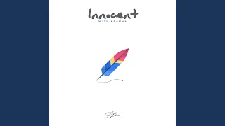 Innocent (feat. Keanna Mag)