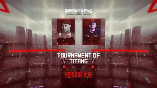 Delete vs. Rebelion. vs. Malice vs. Krowdexx | Tournament Of Titans: Episode #15 (The Final Episode)