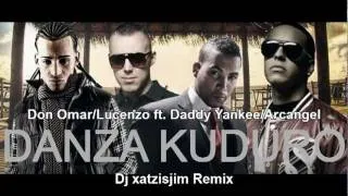 Don Omar/Lucenzo ft. Daddy Yankee/Arcangel - Danza kuduro (Dj xatzisjim)