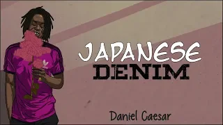 Daniel Caesar - Japanese Denim (Live Acoustic)(Lyrics)
