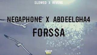 Negaphone x Abdeelgha4 - FORSSA (Slowed x Reverb)