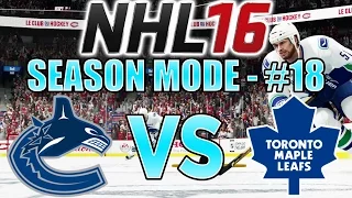NHL 16 - Season Mode (Vancouver Canucks) #18: “Toronto Maple Leafs”