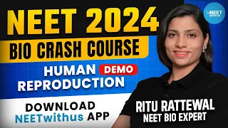 NEET CRASH COURSE 2024 | BIOLOGY | DEMO CLASS | Human Reproduction | Ritu Rattewal | NEETwithus App