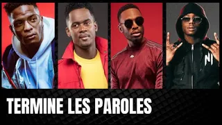 TERMINE LES PAROLES - [Spécial ; Ninho▪︎Black M▪︎Dadju▪︎Niska]