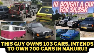 I Own 103 Cars, My Target Is 700 Cars!! Nakuru Biggest Car Collector Empire 007 - Celeb Ride