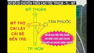 Hướng dẫn chi tiết đường vào, ra cao TỐc Trung LƯơng - Mỹ Thuận