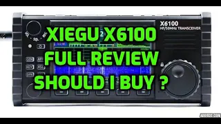 XIEGU X6100 FULL REVIEW - Should I buy one ?