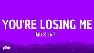 Taylor Swift - You're Losing Me (Lyrics)